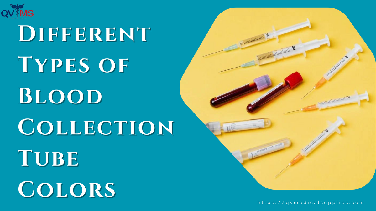 Blood Color Per Types Different Types of Blood Collection Tube Colors – QV Medical Supplies