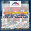 Beyond Band-Aids: Must-Have Medical Supplies for All Ages