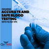 Ensuring Accurate and Safe Blood Testing with Filter Tips
