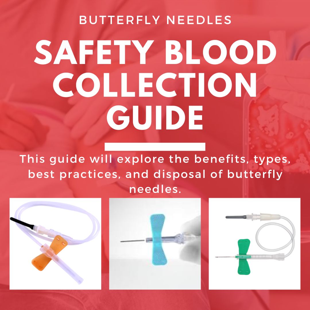 Safety Blood Collection Butterfly Needles Guide – QV Medical Supplies