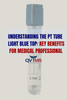 UNDERSTANDING THE PT TUBE LIGHT BLUE TOP: KEY BENEFITS FOR MEDICAL PROFESSIONAL