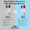 Glass vs Plastic Vacutainers: A Blood Draw Battleground